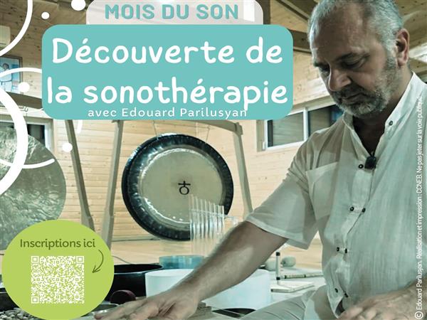 Mois du son, atelier découverte de la sonothérapie